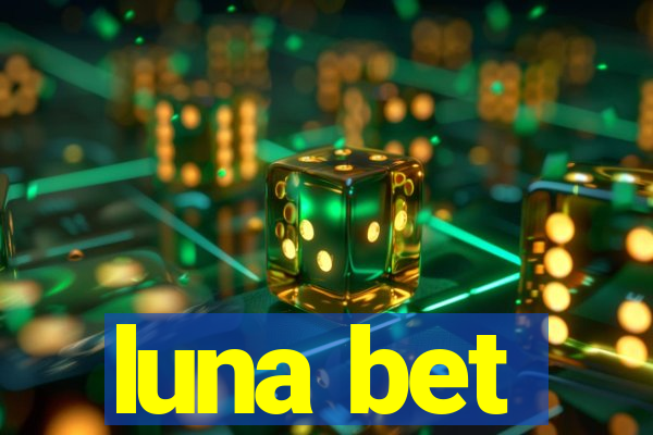 luna bet