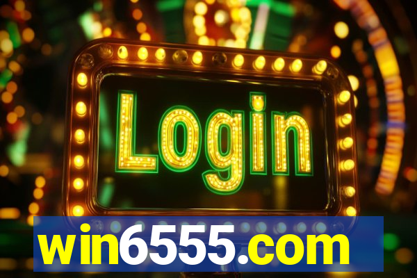 win6555.com