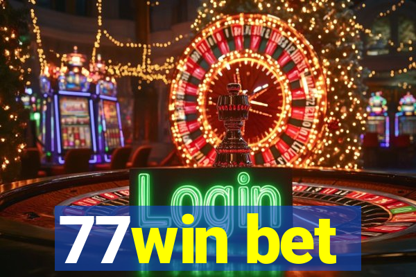 77win bet