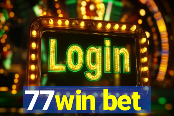 77win bet