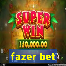 fazer bet