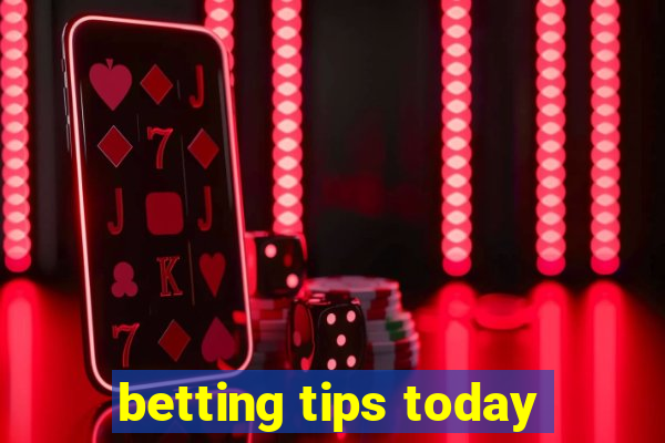 betting tips today