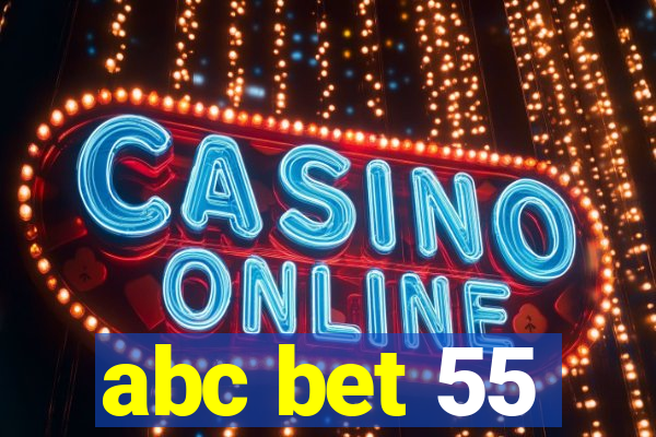 abc bet 55