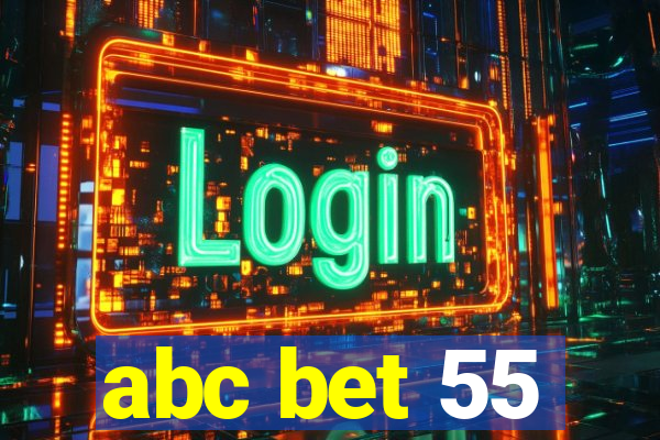 abc bet 55