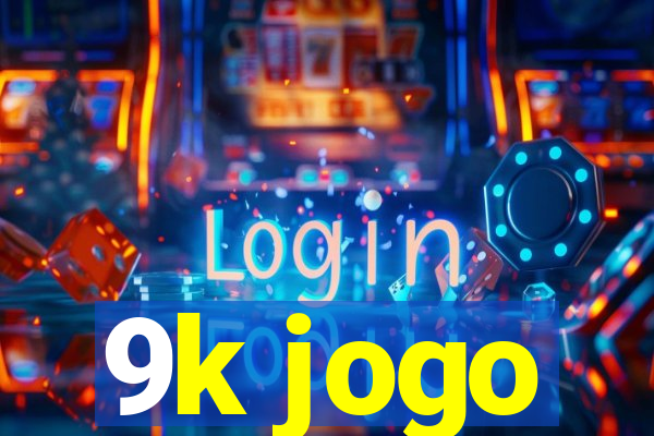 9k jogo