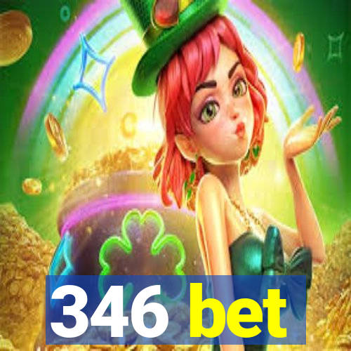 346 bet