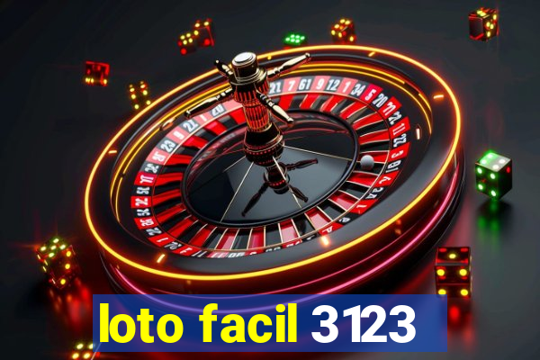 loto facil 3123