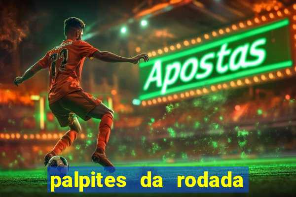 palpites da rodada do brasileir?o