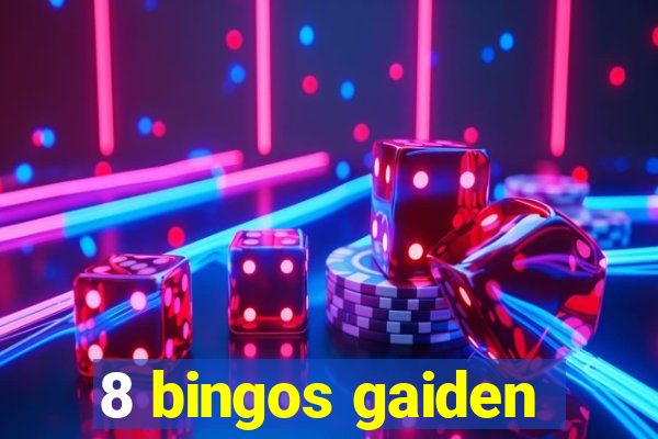 8 bingos gaiden