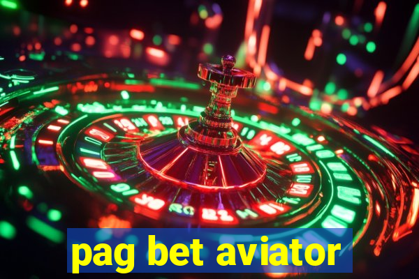 pag bet aviator