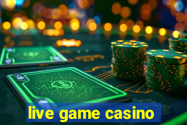 live game casino