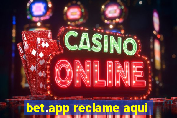 bet.app reclame aqui