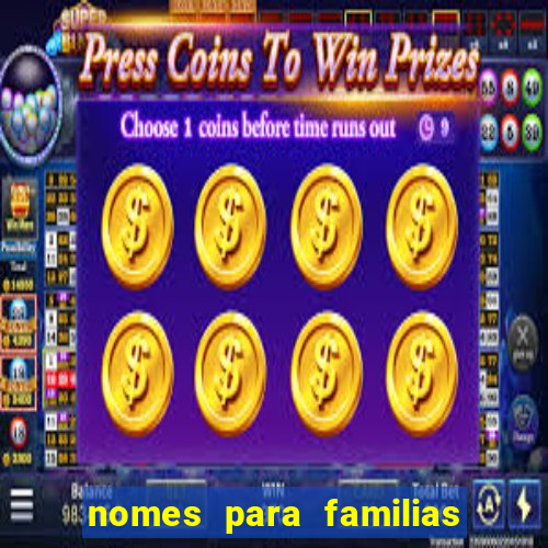 nomes para familias em jogos