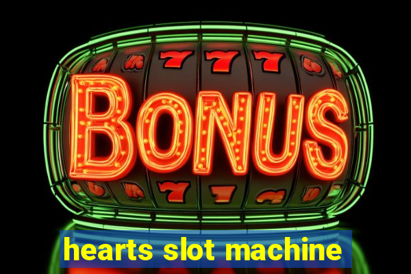 hearts slot machine