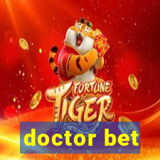 doctor bet