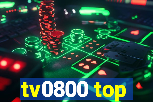 tv0800 top