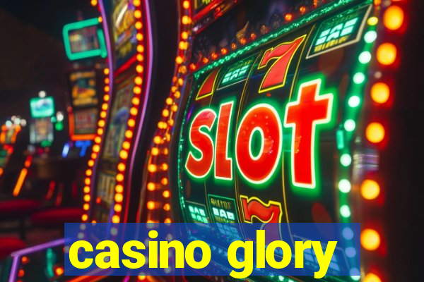 casino glory