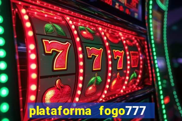 plataforma fogo777    confi  vel