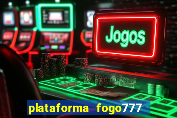 plataforma fogo777    confi  vel