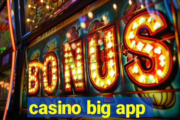 casino big app