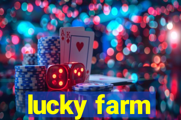 lucky farm