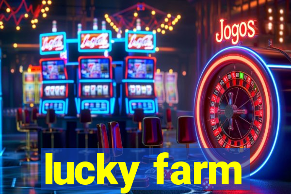 lucky farm