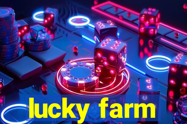 lucky farm