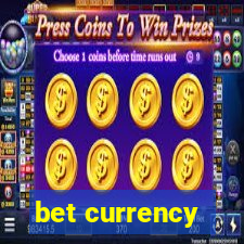 bet currency