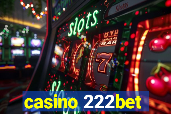 casino 222bet