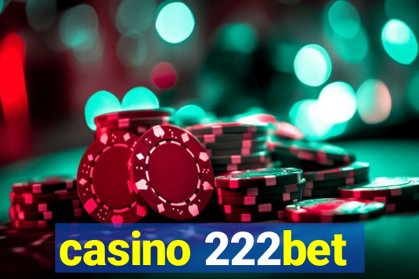 casino 222bet