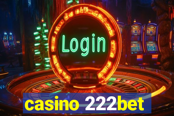 casino 222bet