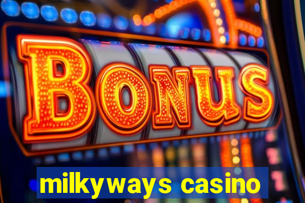 milkyways casino