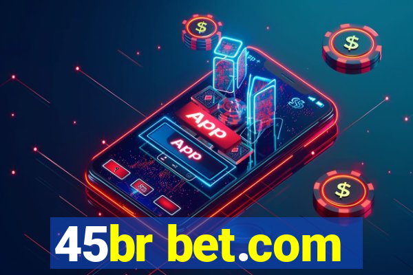 45br bet.com