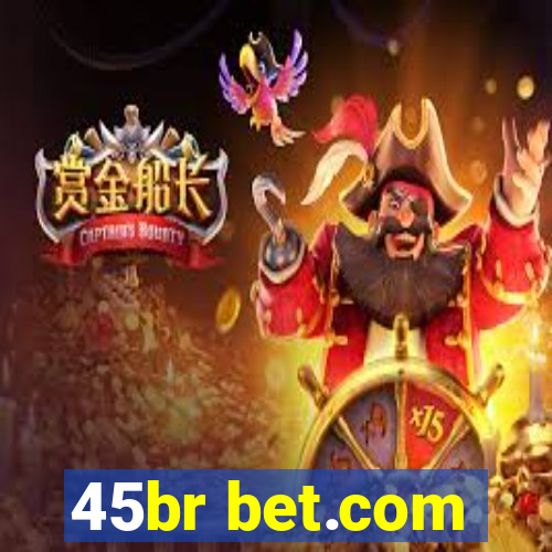 45br bet.com