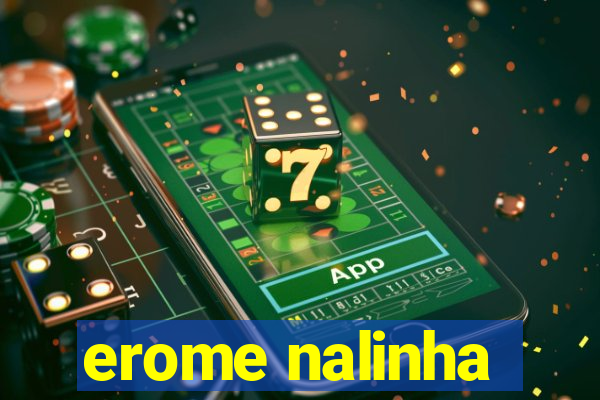 erome nalinha