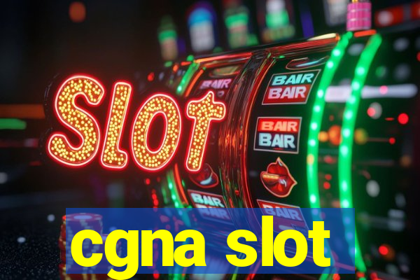 cgna slot