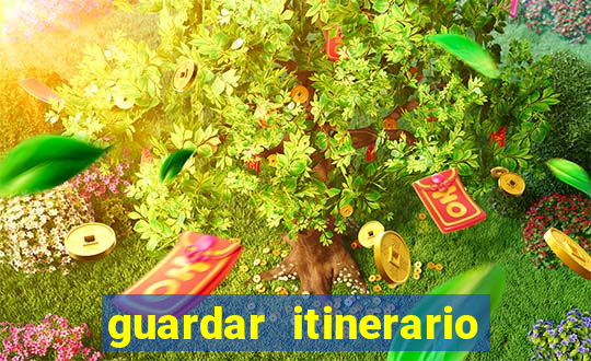 guardar itinerario google maps