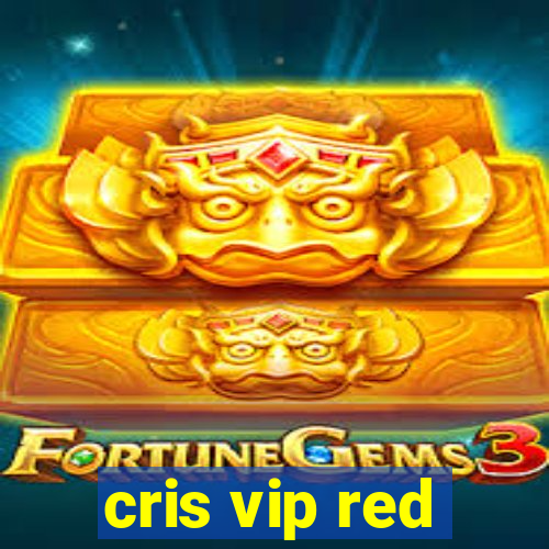 cris vip red