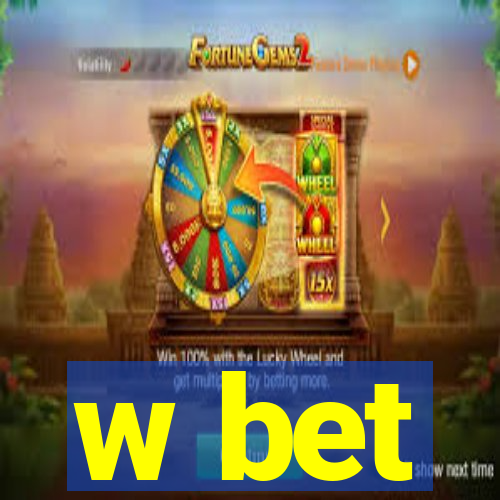 w bet