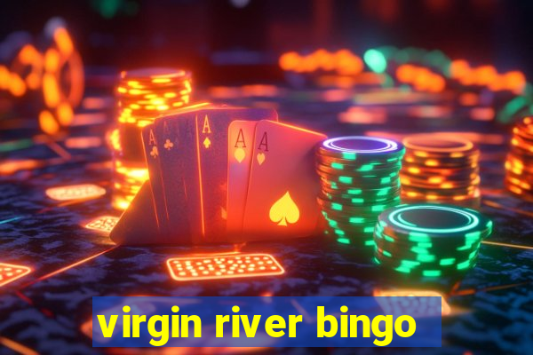 virgin river bingo