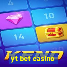 yt bet casino