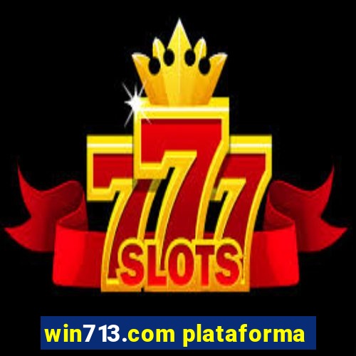 win713.com plataforma