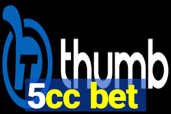 5cc bet