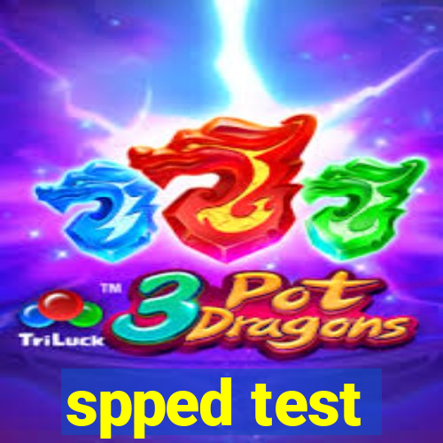 spped test