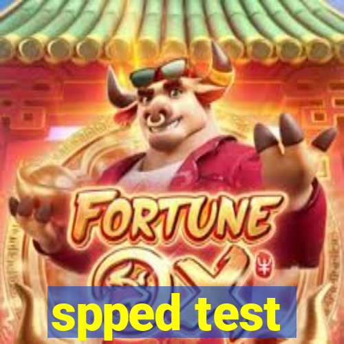 spped test