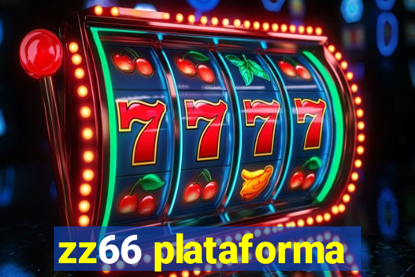 zz66 plataforma