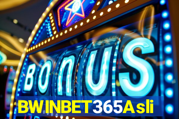 BWINBET365Asli