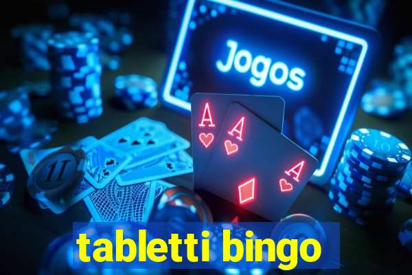 tabletti bingo