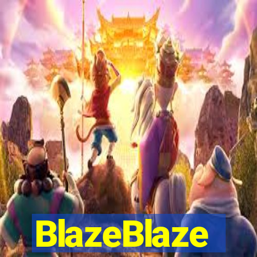 BlazeBlaze