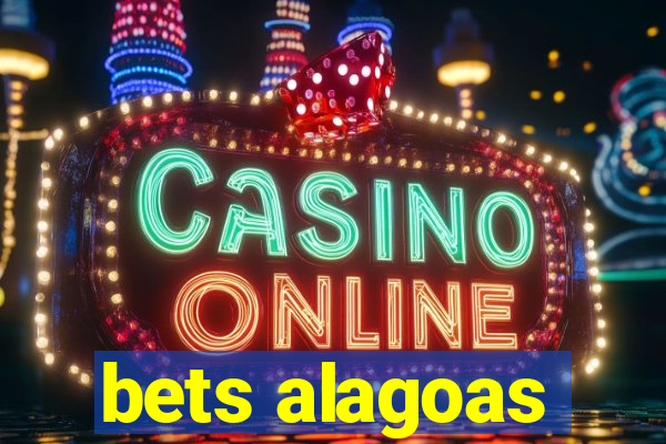 bets alagoas